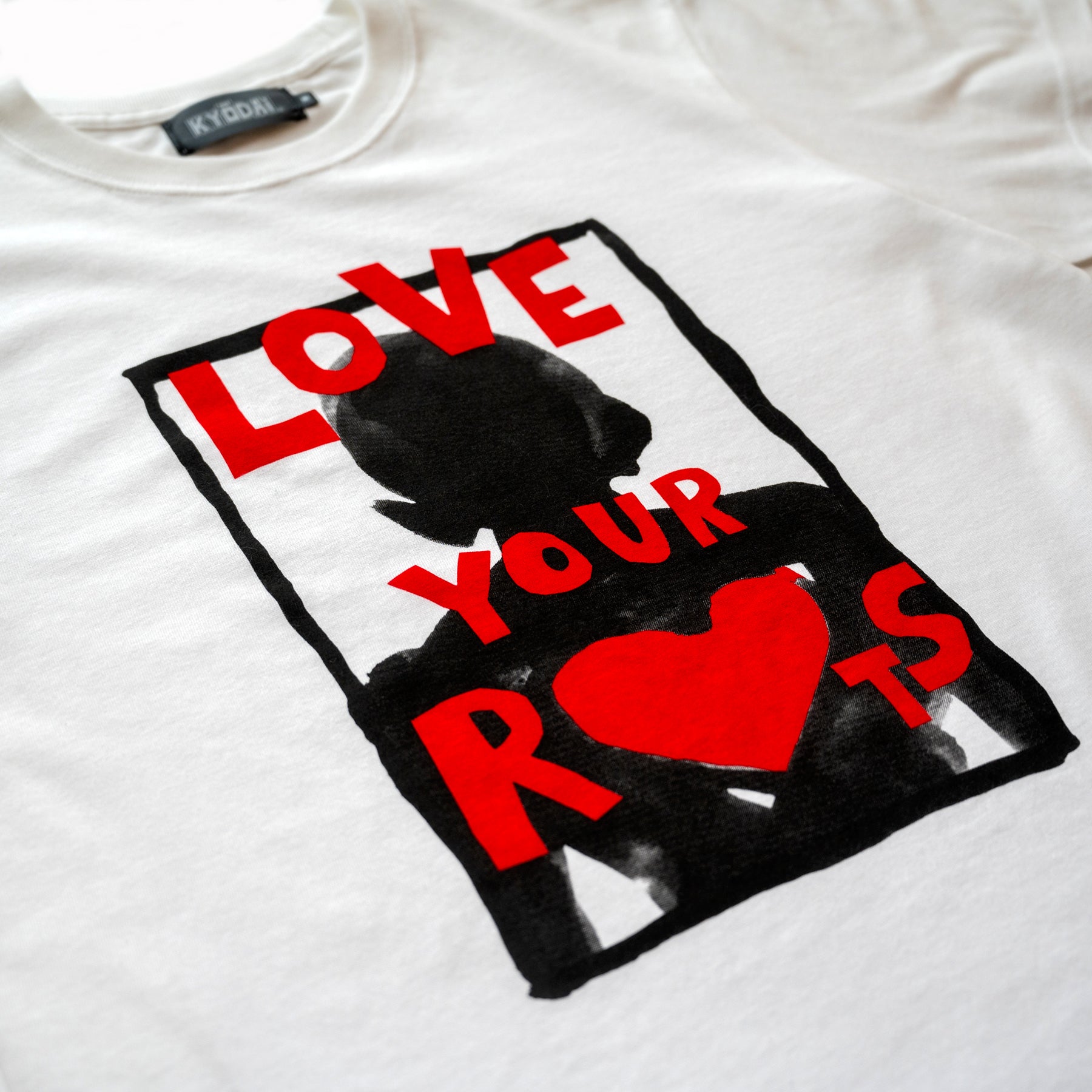 LOVE YOUR ROOTS