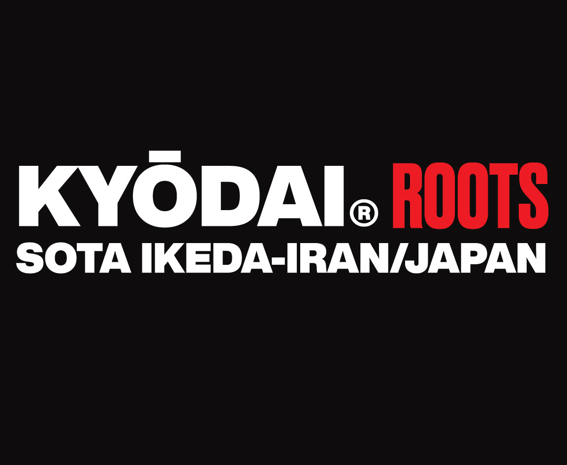 KYŌDAI® ROOTS: SOTA IKEDA(Koorosh Reihanian) / KYŌDAIルーツ：池田そうた（クルーシュ・レイハニアン）